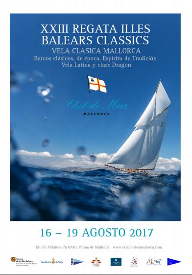 XXIII Regata Illes Balears Classics del 16 al 19 de Agosto