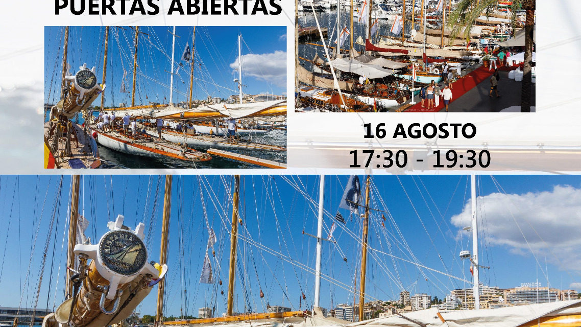 Jornada de puertas abiertas. XXV Illes Balears Clàssics. Club de Mar, 16 de agosto de 17:30 a 19:30